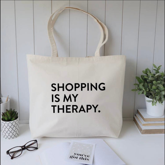 Shopping Is My Therapy Tote Bag